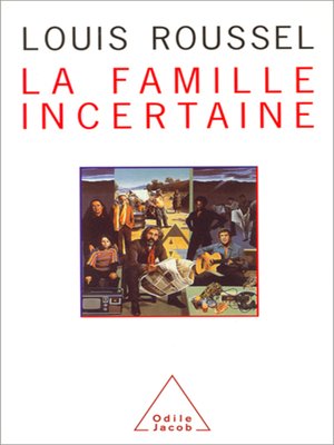 cover image of La Famille incertaine